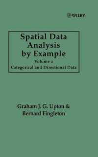 Spatial Data Analysis by Example : Categorical and Directional Data (Wiley Series in Probability and Statistics) 〈002〉