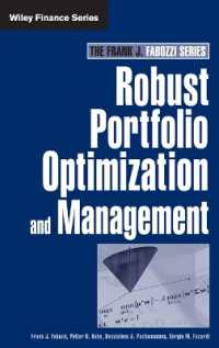 Ｆ．Ｊ．ファボッツィ（共）著／ロバストポートフォリオ最適化と管理<br>Robust Portfolio Optimization and Estimation Techniques (Frank J Fabozzi Series)