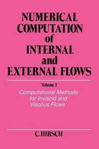 Numerical Computation of Internal and External Flows : Computational Methods for Inviscid and Viscous Flows (Wiley Series in Numerical Methods in Engi 〈002〉