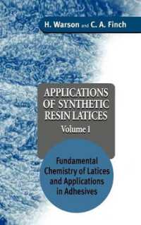 Applications of Synthetic Resin Latices : Fundamental Chemistry of Latices and Applications in Adhesives 〈1〉