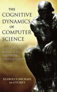 コンピュータ科学における認知ダイナミクス<br>The Cognitive Dynamics of Computer Science : Cost-Effective Large Scale Software Development