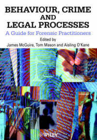Behaviour, Crime and Legal Processes : A Guide for Forensic Practitioners