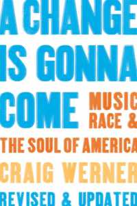 A Change Is Gonna Come : Music, Race & the Soul of America