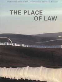 The Place of Law (Amherst Series in Law, Jurisprudence & Social Thought)