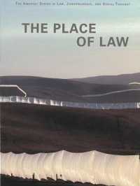 The Place of Law (Amherst Series in Law, Jurisprudence & Social Thought)