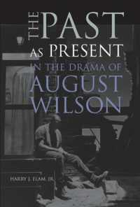 オーガスト・ウィルソンの劇作における現在としての過去<br>The Past as Present in the Drama of August Wilson