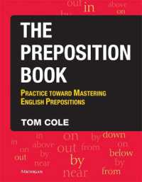 前置詞の本：英語前置詞修得実践<br>The Preposition Book : Practice toward Mastering English Prepositions