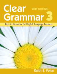 Clear Grammar 3 : Keys to Grammar for English Language Learners （2ND）