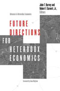 異端派経済学の将来的方向性<br>Future Directions for Heterodox Economics (Advances in Heterodox Economics)