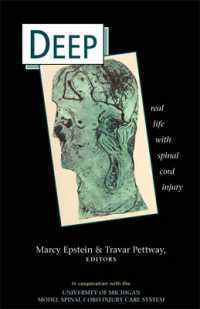 Deep : Real Life with Spinal Cord Injury