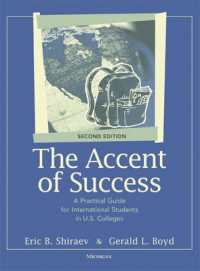 米国大学留学ガイド（第２版）<br>The Accent of Success, Second Edition : A Practical Guide for International Students in U.S. Colleges （2ND）