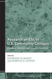 Research on ESL in U.S. Community Colleges : People, Programs, and Potential (The Michigan Series on Teaching Academic English in U.S. Post-secondary Programs)