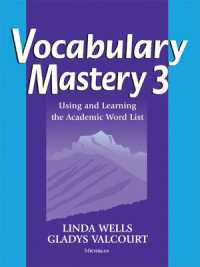 Vocabulary Mastery 3 : Using and Learning the Academic Word List