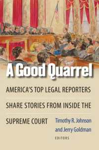 A Good Quarrel : America's Top Legal Reporters Share Stories from inside the Supreme Court