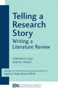 Telling a Research Story : Writing a Literature Review, Volume 2 (English in Today's Research World) (Michigan Series in English for Academic & Professional Purposes)