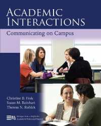 Academic Interactions : Communicating on Campus (Michigan Series in English for Academic & Professional Purposes)
