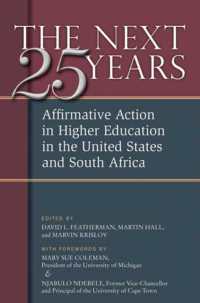 The Next Twenty-five Years : Affirmative Action in Higher Education in the United States and South Africa