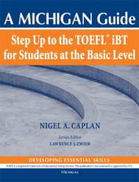 Step Up to the TOEFL(R) iBT for Students at the Basic Level : A Michigan Guide