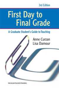 First Day to Final Grade, Third Edition : A Graduate Student's Guide to Teaching （3RD）
