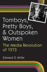 Tomboys, Pretty Boys, and Outspoken Women : The Media Revolution of 1973