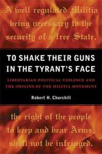 To Shake Their Guns in the Tyrant's Face : Libertarian Political Violence and the Origins of the Militia Movement