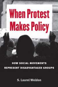 When Protest Makes Policy : How Social Movements Represent Disadvantaged Groups