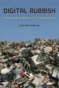 Digital Rubbish : A Natural History of Electronics