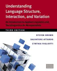 Understanding Language Structure, Interaction, and Variation : An Introduction to Applied Linguistics and Sociolinguistics for Nonspecialists (Michigan Teacher Training) （3RD）