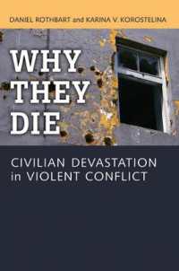 Why They Die : Civilian Devastation in Violent Conflict
