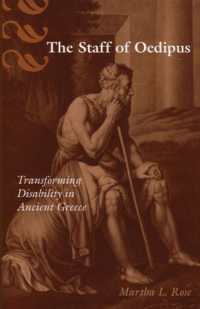The Staff of Oedipus : Transforming Disability in Ancient Greece (Corporealities: Discourses of Disability)