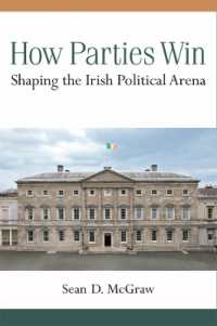 How Parties Win : Shaping the Irish Political Arena