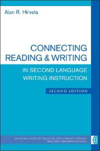 Connecting Reading & Writing in Second Language Writing Instruction, Second Edition (The Michigan Series on Teaching Multilingual Writers) （2ND）