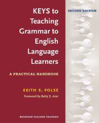Keys to Teaching Grammar to English Language Learners : A Practical Handbook （2ND）