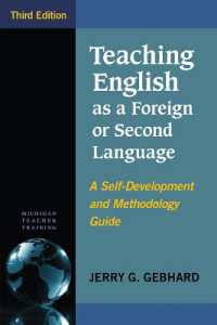 Teaching English as a Foreign or Second Language : A Self-Development and Methodology Guide (Michigan Teacher Training Series) （3RD）