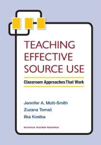 Teaching Effective Source Use : Classroom Approaches That Work
