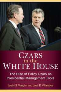 Czars in the White House : The Rise of Policy Czars as Presidential Management Tools