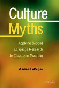 Culture Myths : Applying Second Language Research to Classroom Teaching (The Myths Series)
