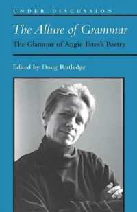 The Allure of Grammar : The Glamour of Angie Estes's Poetry (Under Discussion)