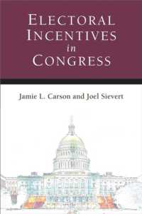 Electoral Incentives in Congress (Legislative Politics and Policy Making)