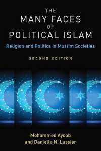 The Many Faces of Political Islam, Second Edition : Religion and Politics in Muslim Societies