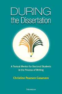 During the Dissertation : A Textual Mentor for Doctoral Students in the Process of Writing