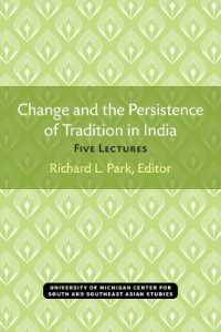 Change and the Persistence of Tradition in India : Five Lectures (Michigan Papers on South and Southeast Asia)