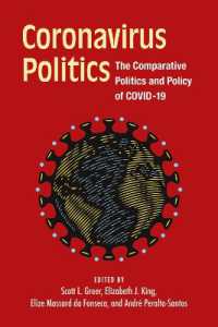 Coronavirus Politics : The Comparative Politics and Policy of COVID-19