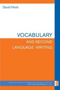 Vocabulary and Second Language Writing (The Michigan Series on Teaching Multilingual Writers)