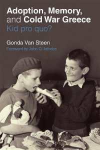 Adoption, Memory, and Cold War Greece : Kid pro quo?