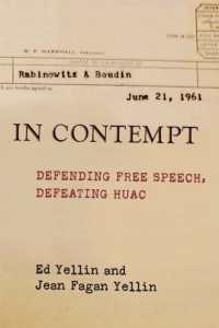 In Contempt : Defending Free Speech, Defeating HUAC