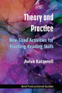 Theory and Practice : Bite-Sized Activities for Teaching Reading Skills (Bigs (Brief Instructional Guides))