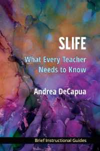 SLIFE : What Every Teacher Needs to Know (Bigs (Brief Instructional Guides))