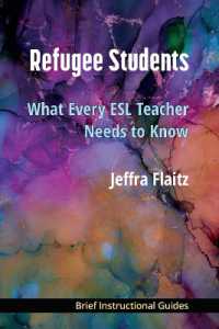Refugee Students : What Every ESL Teacher Needs to Know (Bigs (Brief Instructional Guides))