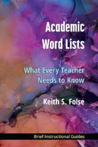 Academic Word Lists : What Every Teacher Needs to Know (Bigs (Brief Instructional Guides))